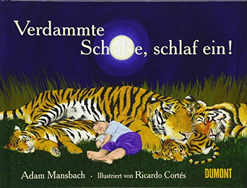 Verdammte Scheiße, schlaf ein! von DuMont Buchverlag GmbH